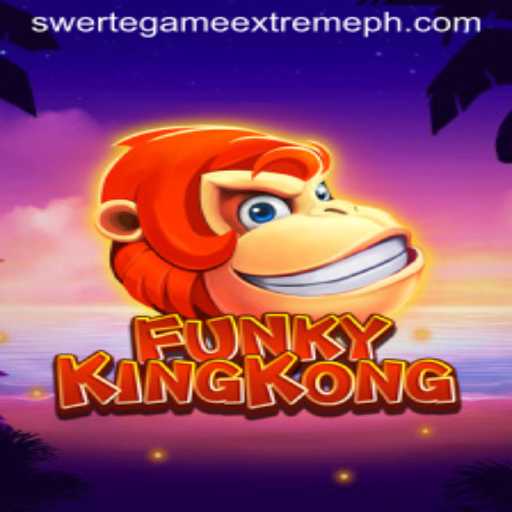 Exploring FunkyKingKong: The Game Redefining Entertainment with SWERTEGAMEEXTREME