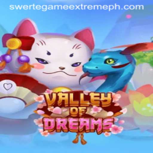 ValleyofDreams: The Immersive Experience with SWERTEGAMEEXTREME